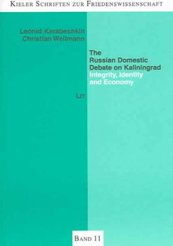 The Russian Domestic Debate on Kaliningradrussian 