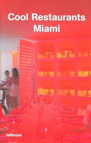 Cool Restaurants Miamirestaurants 