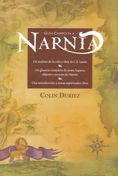 Guia Completa a Narnia/A Field Guide To Narniaguia 