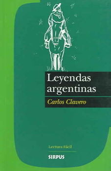 Leyendas Argentinas / Argentinian Legendsleyendas 