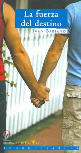 La Fuerza Del Destino/ Destiny's Strengthfuerza 