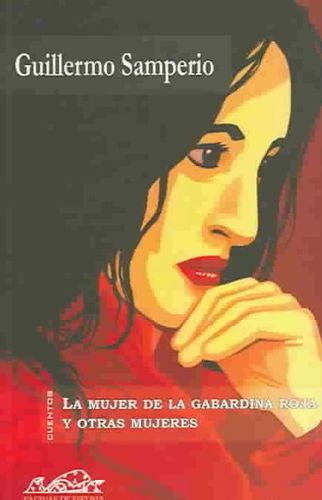 La mujer de la gabardina roja y otras mujeres/ The Woman of the Red Raincoat and other Womenmujer 