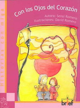 Con Los Ojos Del Corazon/ With The Eyes of the Heartcon 