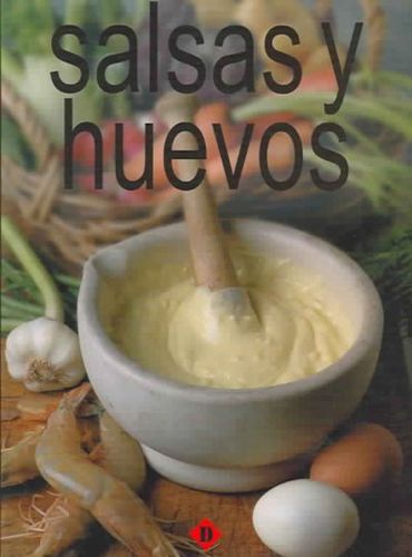 Salsas Y Huevos / Sauces and Eggssalsas 