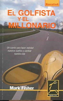 El Golfista y el millonario / Golfer and The Millionairegolfista 