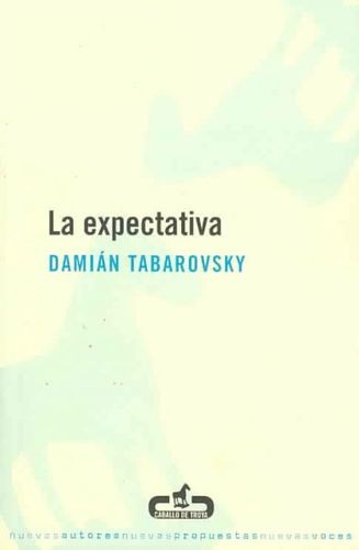 La Expectativa/ the Expectationexpectativa 