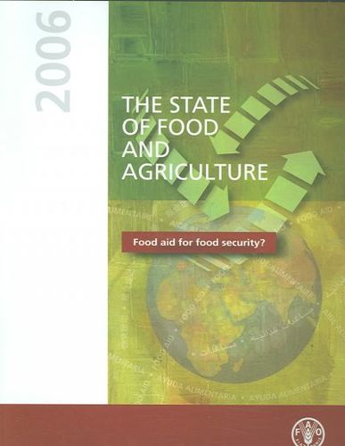 The State of Food And Agriculture 2006state 
