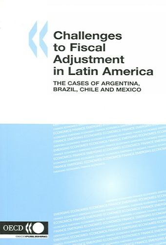 Challenges to Fiscal Adjustment in Latin Americachallenges 