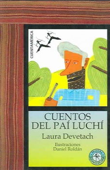 Cuentos del Pai Luchi / Pai Luchi's Talescuentos 
