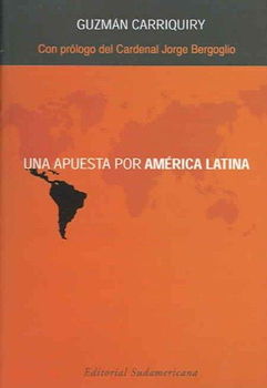 Una apuesta por America Latina / A Commitment to Latin Americauna 