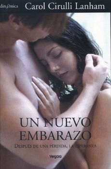 Un Nuevo Embarazo / Pregnancy After a Lossnuevo 