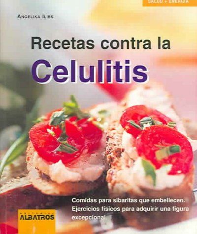 Recetas Contra la Celulitis / Recipes to Fight Cellulitisrecetas 