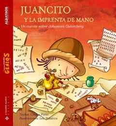 Juancito Y La Imprenta De Mano/ Johnny And the Hand Pressjuancito 