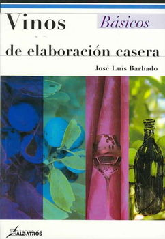 Vinos De Elaboracion Casera/ Home Made Winesvinos 
