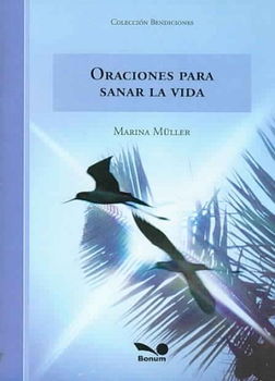 Oraciones Para Sanar La Vida / Prayers to Heal Lifeoraciones 