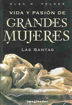Vida y pasion de grandes mujeresvida 
