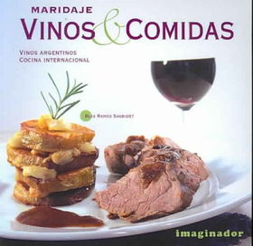 Maridaje Vinos Y Comidas / Wines and Foodmaridaje 