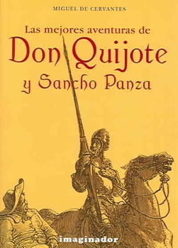 Las Mejores Aventuras De Don Quijote Y Sancho Panza / Don Quixote And Sancho Panza's Best Adventureslas 