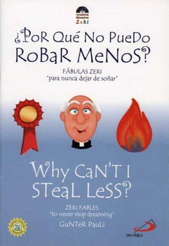 Por Que no Puedo Robar Menos / Why Can't I Steal Less?por 