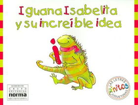 Iguana Isabelita Y Su increible ideaiguana 