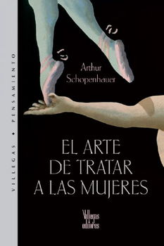 El Arte De Tratar a Las Mujeres / The Art of Dealing With Womenarte 