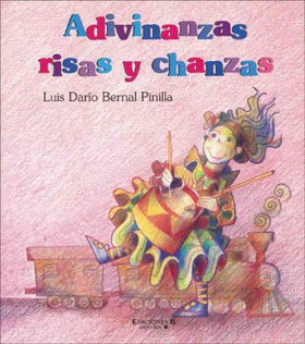 Adivinanzas, Risas Y Chanzas/riddles, Laughs and Jokesadivinanzas 