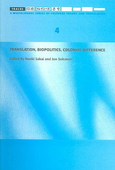 Translation, Biopolitics, Colonial Differencetranslation 