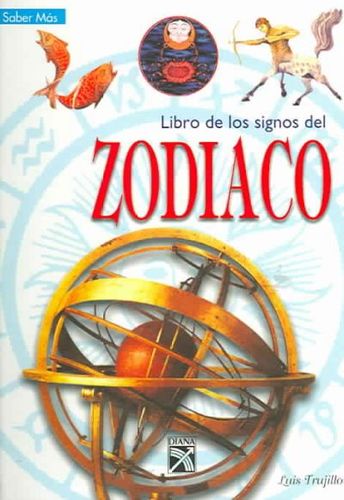 Libro de los signos del zodiaco / Zodiac Signslibro 
