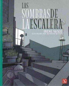Las Sombras De La Escalera/the Shades Of The Stairslas 