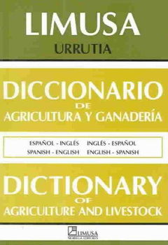 Diccionario de agricultura y ganaderia/ Dictionary of livestock and agriculturediccionario 