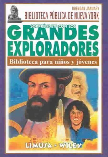 Sorprendete con los grandes exploradores/ Surprise Yourself with the Great Explorerssorprendete 