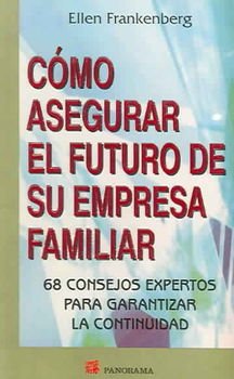 Como Asegurar El Futuro De Su Empresa / Your Family, Inc.como 