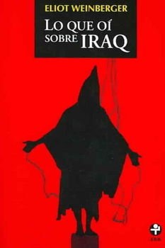 Lo que oi sobre Iraq/ What I Heard About Iraqsobre 