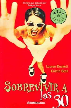 Sobrevivir a los 30 / Facing 30sobrevivir 