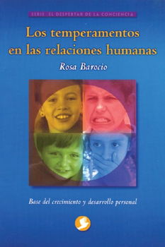 Los Temperamentos En Las Relaciones Humanas / Temperaments in Human Relationshipslos 
