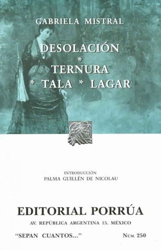 Desolacion ternura tala lagardesolacion 