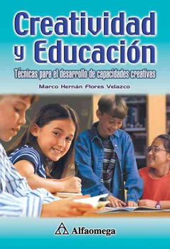 Creatividad Y Educacion / Creativity and Education