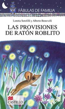 Las Provisiones De Raton Roblito / Roblito Mouse's Provisionslas 