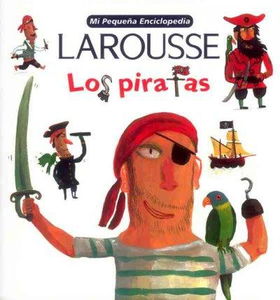 Mi Pequena Larousse Enciclopedia Los Pirataspequena 