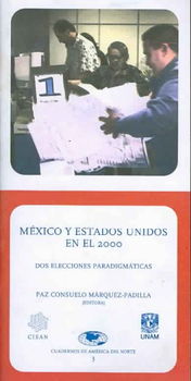 Mexico y Estados Unidos En El 2000/ Mexico and the United States in 2000mexico 