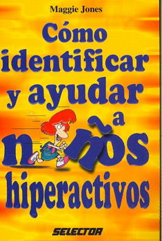 Como Identificar Y Ayudar A Ninos Hiperactivoscomo 