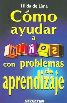 Como ayudar a ninos con problemas de aprendizaje/ How to help Children with learning problemscomo 