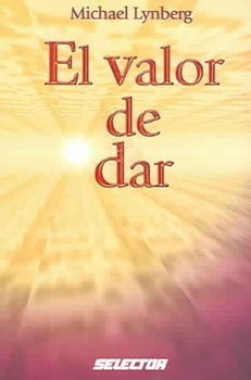 El valor de dar / The Gift of Givingvalor 