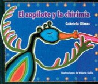 El Zapilote Y La Chirimia / The Huicholes and the Flutezapilote 