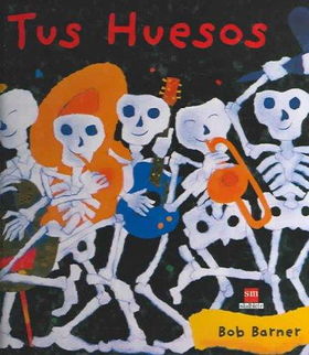Tus Huesos / Dem Bonestus 