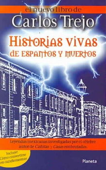 Historias Vivas De Espantos Y Muertoshistorias 