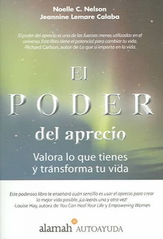 El Poder Del Aprecio/the Power of Appreciation