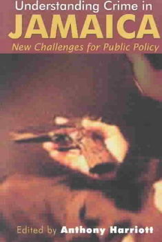 Understanding Crime in Jamaicaunderstanding 