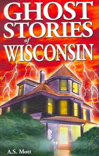 Ghost Stories of Wisconsinghost 