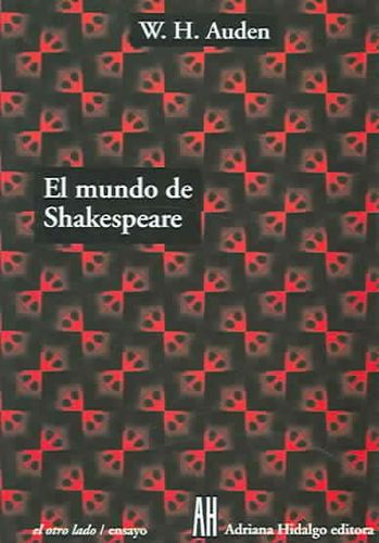 El Mundo De Shakespeare/the World of Shakespearemundo 